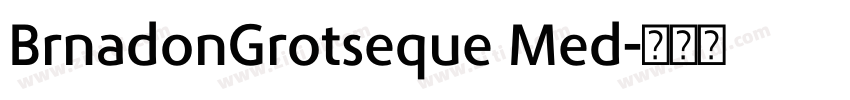 BrnadonGrotseque Med字体转换